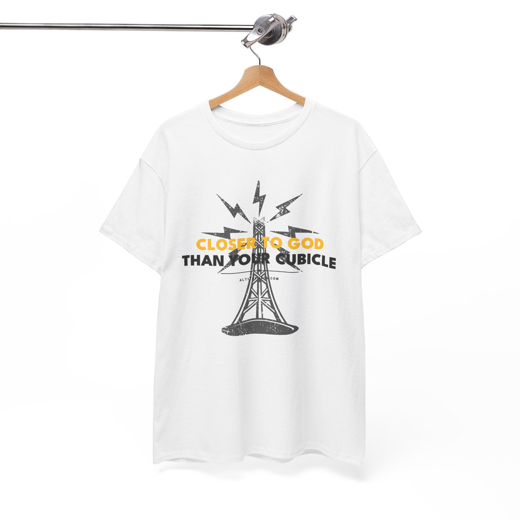 Radio Tower Tee — "Closer to God Than your Cubicle" Graphic T-Shirt