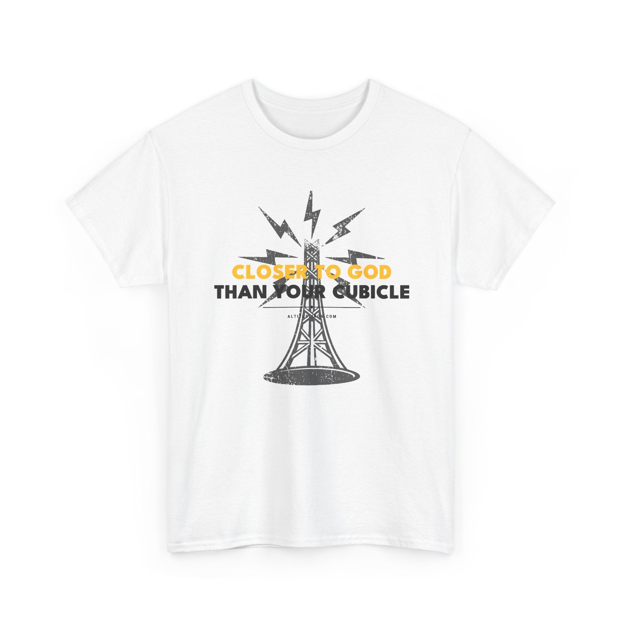 Radio Tower Tee — "Closer to God Than your Cubicle" Graphic T-Shirt