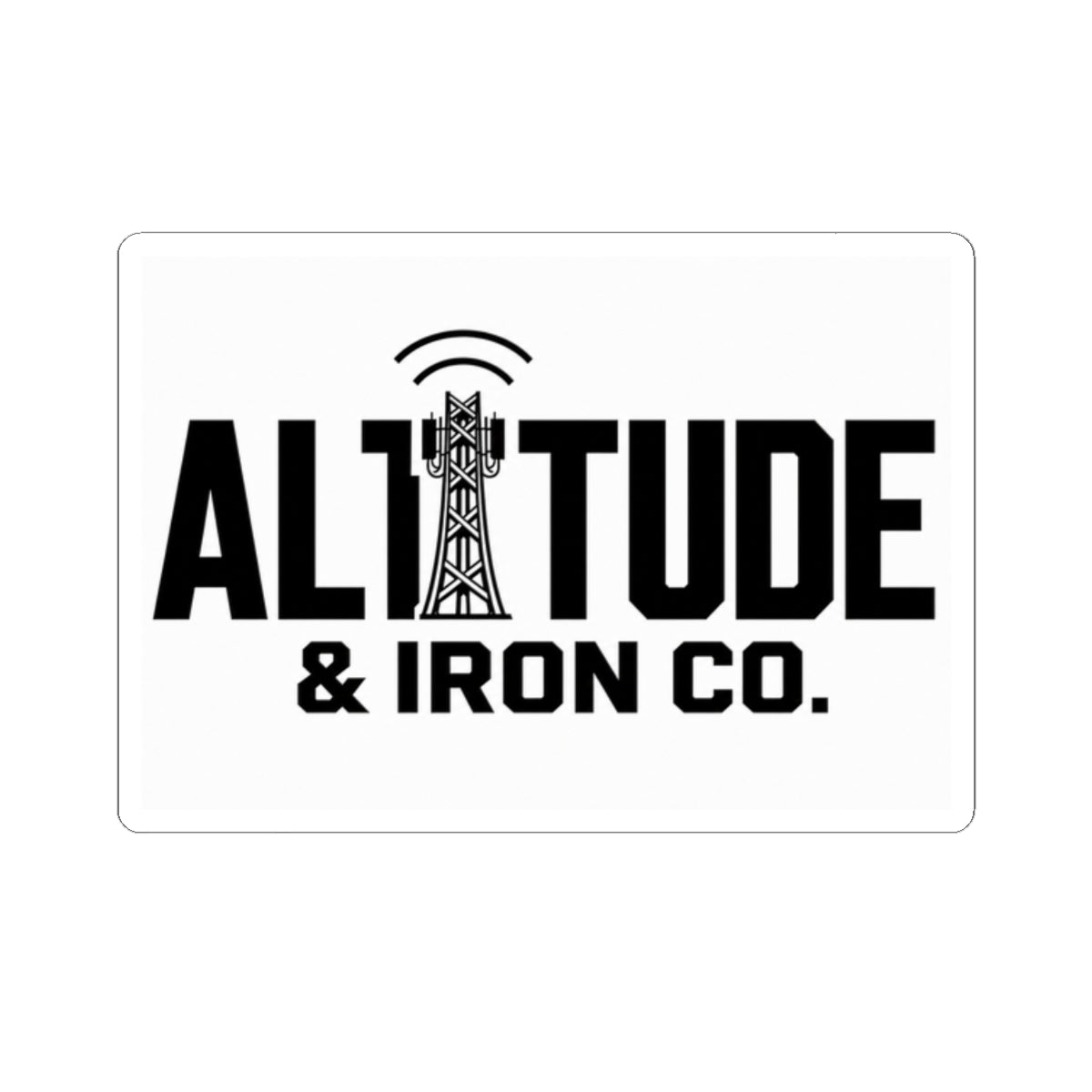 Altitude & Iron Co. Logo Sticker — Industrial Telecom Tower Kiss-Cut Vinyl